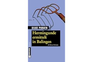 Hermingunde ermittelt in Balingen: 30 Rätsel-Krimis (Rätsel-Krimis im GMEINER-Verlag)