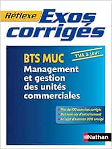 Exos Corrigés Bts Muc Amazonfr Claudie Gregeois - 