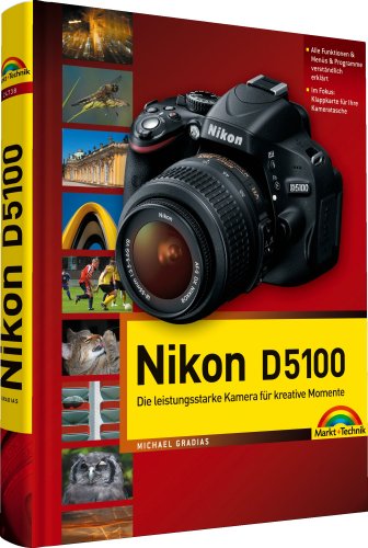 Preisvergleich Produktbild Nikon D5100: mit 12-seitiger Klappkarte (Kamerahandbücher)
