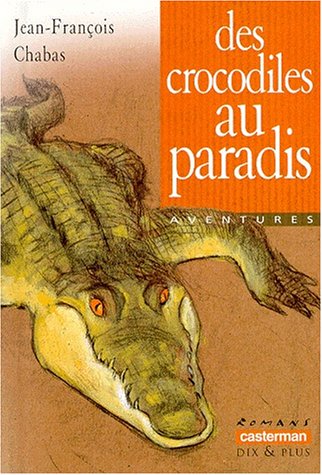 couverture de : DES CROCODILES AU PARADIS