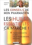 Les Huiles essentielles, ça marche !