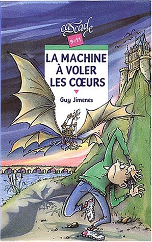 couverture de : Machine &agrave; voler les coeurs (La)