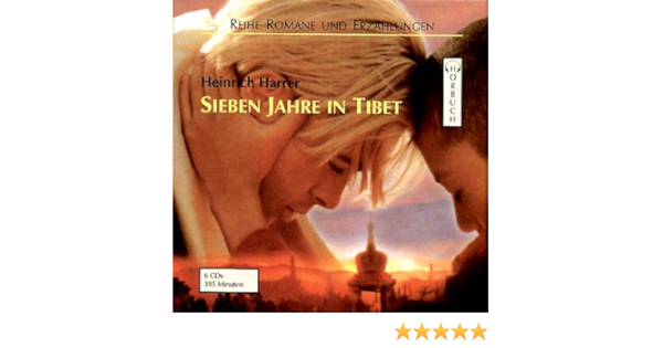 Sieben Jahre In Tibet Gekurzte Lesung Romane Und Erzahlungen Horbuch Amazon De Harrer Heinrich Eckardt Heidemarie Eckardt Hans Schwarz Martin M Bucher