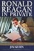 Ronald Reagan in Private: A Memoir of My Years in the White House by Jim Kuhn