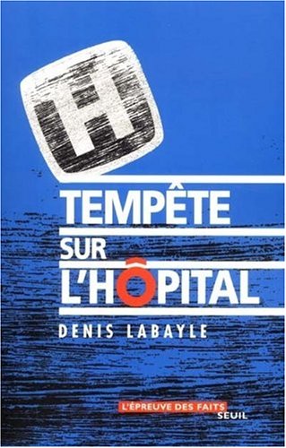 couverture de : Temp&ecirc;te sur l'h&ocirc;pital