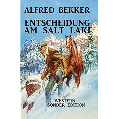 Entscheidung am Salt Lake: Western Sonder-Edition Entscheidung am Salt Lake: Western Sonder-Edition