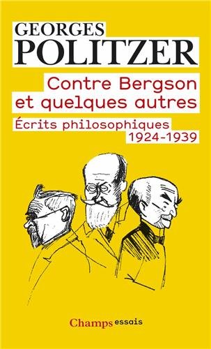 Download Contre Bergson et quelques autres écrits philosophiques Download Contre Bergson et quelques autres écrits philosophiques
