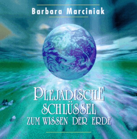 Plejadische Schlüssel zum Wissen der Erde, 1 CD-Audio
