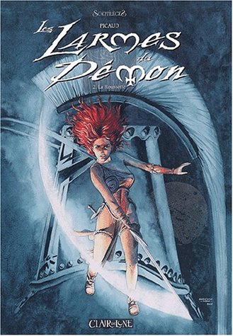 Télécharger Les Larmes du démon, tome 2 : La Roussotte Francais PDF