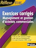 Image de Management et gestion d'activités commerciales BTS NRC : Exercices corrigés