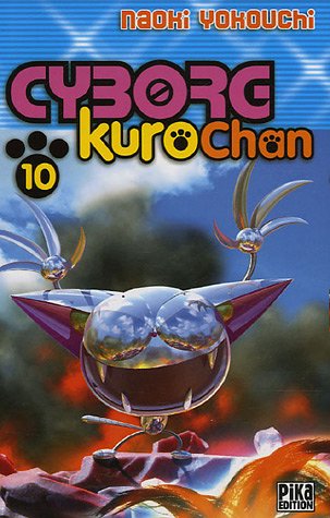 Cyborg Kurochan, Tome 10 : francais
