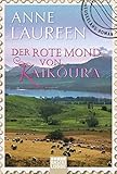 Image de Allgemeine Reihe. Bastei Lübbe Taschenbücher: Der rote Mond von Kaikoura: Neuseeland-Roman
