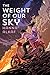 The Weight of Our Sky by 