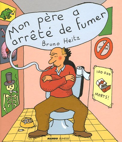 couverture de : Mon p&egrave;re a arr&ecirc;t&eacute; de fumer
