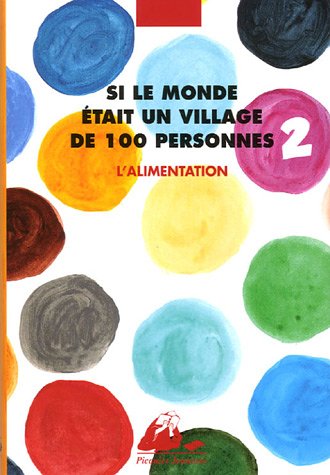 couverture de : Si le monde &eacute;tait un village de 100 personnes