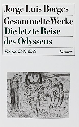 Die letzte Reise des Odysseus: Essays 1980-1982