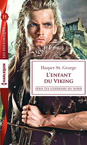Download L'enfant du Viking (Les guerriers du Nord t. 2)