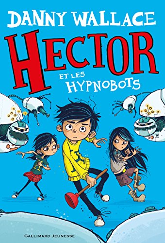 Hector et les hypnobots