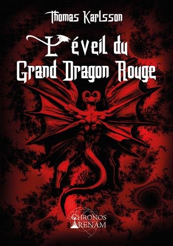 Télécharger L'éveil du Grand Dragon Rouge PDF