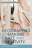 Image de Geographies of Making, Craft and Creativity