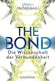 Cover zum Buch The Bond: Die Wissenschaft der Verbun...