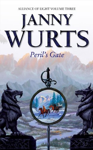 Peril's Gate The Alliance of Light: book 3 Wars of Light and Shadow Vol 6
