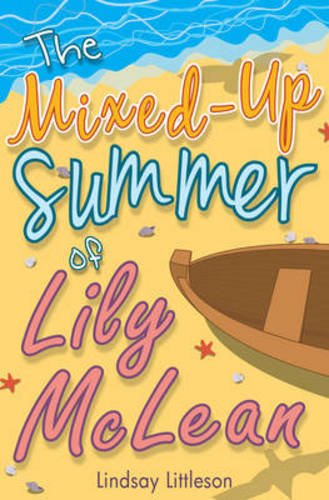 Download The Mixed-Up Summer of Lily McLean (Kelpies)