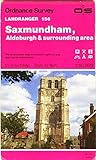 Landranger Maps: Saxmundham and Aldeburgh and Surrounding Area Sheet 156 Landranger Maps: Saxmundham and Aldeburgh and Surrounding Area Sheet 156