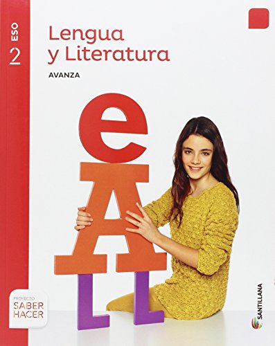 LENGUA Y LITERATURA AVANZA 2 ESO SABER HACER