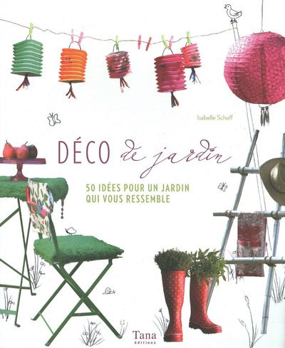 couverture de : D&eacute;co de jardin