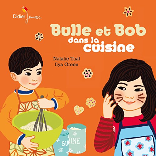 Bulle et bob dans la cuisine