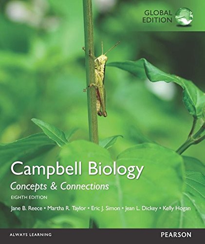 CAMPBELL BIOLOGY: CONCEPTS AND CONNECTIONS, GLOBAL EDITION, 8TH EDN