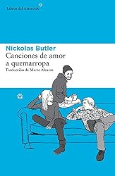 Canciones de amor a quemarropa (Libros del Asteroide nÂº 135)