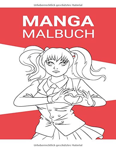 Manga Malbuch: Anime Ausmalbuch und Zeichenheft