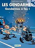 Les Gendarmes - tome 13 - Gendarmes à feu !