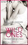 Bücher Neuerscheinungen 2022 - The Wild Ones: Verführung - Roman von M. Leighton