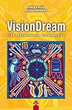 VisionDream: Eine schamanische Trommelreise by 