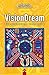 VisionDream: Eine schamanische Trommelreise by 