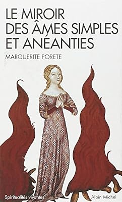 ALBIN MICHEL Le miroir des âmes simples et anéanties -ed. 2011-