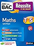ABC du BAC Réussite Maths Term S Spécifique
