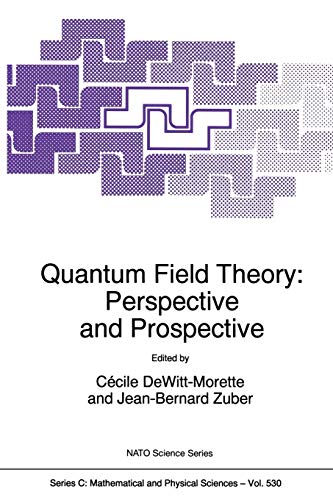 Quantum Field Theory: Perspective and Prospective livre