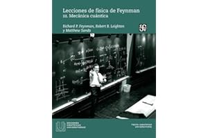 LECCIONES DE FISICA DE FEYNMAN III: Mecánica Cuántica: 040 (EDICIONES CIENTIFICAS UNIVERSITARIAS)