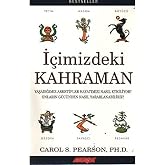 İ&ccedil;imizdeki Kahraman Yaşadığımız Altı Arketip