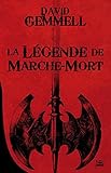 La Légende de Marche-Mort 10 ROMANS - 10 EUROS 2014