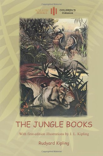 Download The Jungle Books: With Over 55 Original Paintings and Illustrations (Aziloth Books)