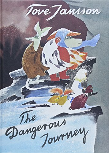 The Dangerous Journey: A Tale of Moomin Valley
