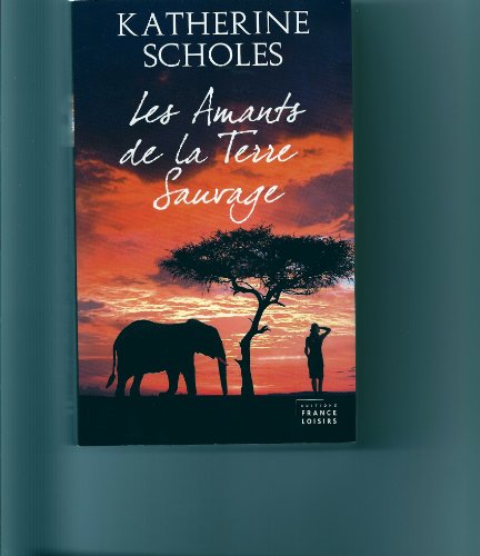 les  Amants de la terre sauvage