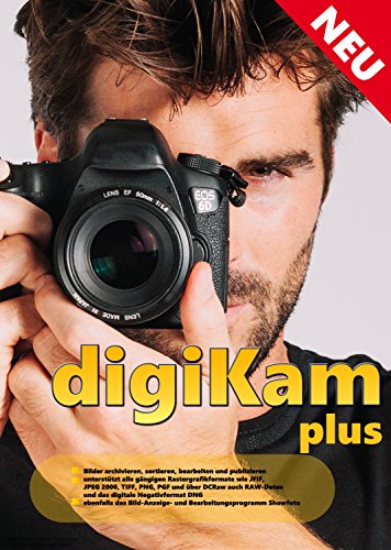 Preisvergleich Produktbild Foto Manager DigiKam,professionelle digitale Fotobearbeitung ,Bildbearbeitungsprogramm, Bildverwaltung, Bild-Anzeige) ,Gesichtserkennung, Geotagging NEU+AKTUELL