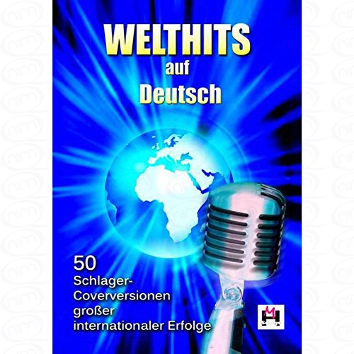 Preisvergleich Produktbild Welthits auf Deutsch - arrangiert für Liederbuch [Noten / Sheetmusic]