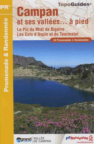 Campan et ses vallées à pied : 24 Promenades et randonnées francais Campan et ses vallées à pied : 24 Promenades et randonnées francais